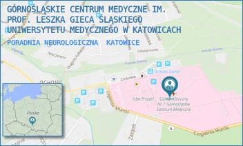 PORADNIA NEUROLOGICZNA - GÓRNOŚLĄSKIE CENTRUM MEDYCZNE IM. PROF. LESZKA GIECA ŚLĄSKIEGO UNIWERSYTETU MEDYCZNEGO W KATOWICACH - UL. ZIOŁOWA 45-47,  KATOWICE