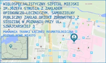 PORADNIA TKANKI ŁĄCZNEJ REUMATOLOGICZNA - WIELOSPECJALISTYCZNY SZPITAL MIEJSKI IM.JÓZEFA STRUSIA Z ZAKŁADEM OPIEKUŃCZO-LECZNICZYM. SAMODZIELNY PUBLICZNY ZAKŁAD OPIEKI ZDROWOTNEJ Z SIEDZIBĄ W POZNANIU PRZY UL. SZWAJCARSKIEJ 3 - SZWAJCARSKA 3,  POZNAŃ-NOWE MIASTO