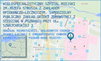 ODDZIAŁ REUMATOLOGII, UKŁADOWYCH CHORÓB TKANKI ŁĄCZNEJ I IMMUNOTERAPII CHORÓB REUMATYCZNYCH - WIELOSPECJALISTYCZNY SZPITAL MIEJSKI IM.JÓZEFA STRUSIA Z ZAKŁADEM OPIEKUŃCZO-LECZNICZYM. SAMODZIELNY PUBLICZNY ZAKŁAD OPIEKI ZDROWOTNEJ Z SIEDZIBĄ W POZNANIU PRZY UL. SZWAJCARSKIEJ 3 - SZWAJCARSKA 3,  POZNAŃ-NOWE MIASTO