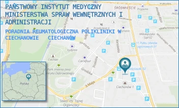 PORADNIA REUMATOLOGICZNA POLIKLINIKI W CIECHANOWIE  - PAŃSTWOWY INSTYTUT MEDYCZNY MINISTERSTWA SPRAW WEWNĘTRZNYCH I ADMINISTRACJI - MICKIEWICZA 8,  CIECHANÓW